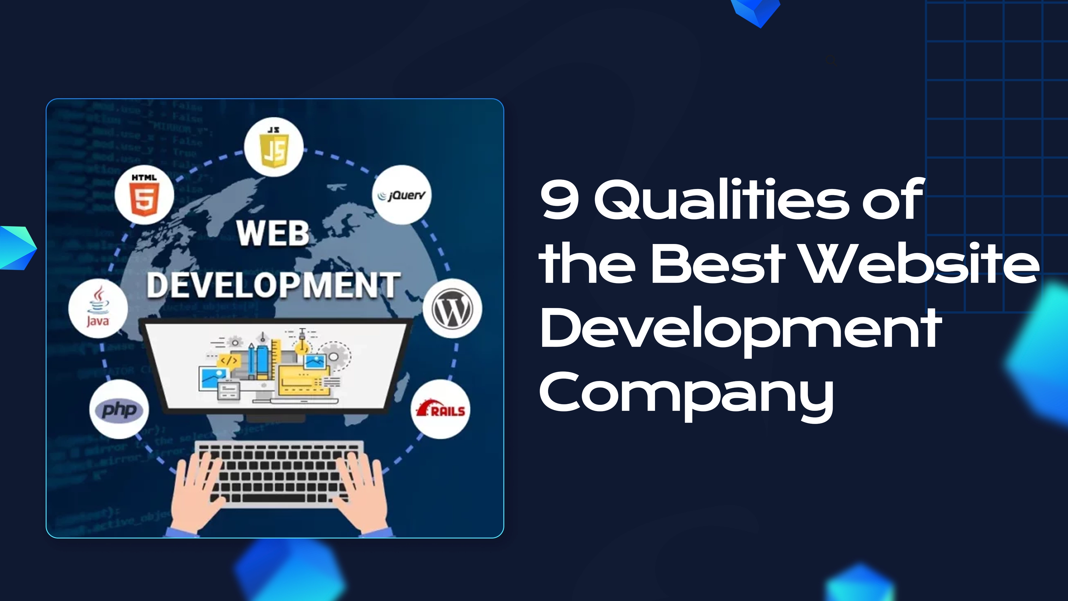 9 Qualities of the Best Website Development Company